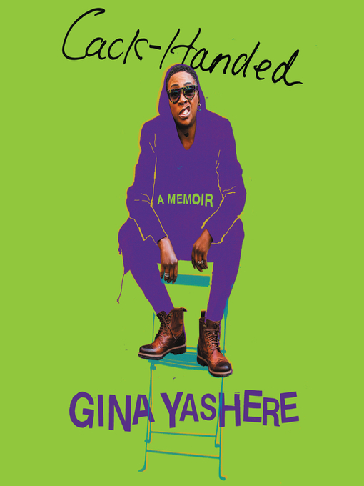 Title details for Cack-Handed by Gina Yashere - Available